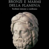 Bronzi e Marmi della Flaminia