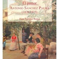 Antonio Sánchez Palma (1870-1925)