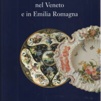 La Ceramica del Veneto e in Emilia Romagna