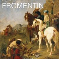 Gli Orientalisti Eugene Fromentin