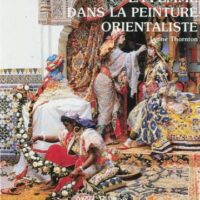 Gli Orientalisti La Donna nella Pittura Orientalista