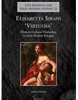 Elisabetta Sirani la "Virtuosa"