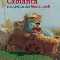 Cabianca Vincenzo è la Civiltà dei Macchiaioli