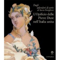 L'Opificio delle Pietre Dure Nell'Italia Unita