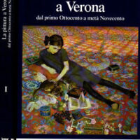 La Pittura a Verona dal Primo Ottocento al Primo Novecento