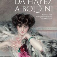 Da Hayez a Boldini