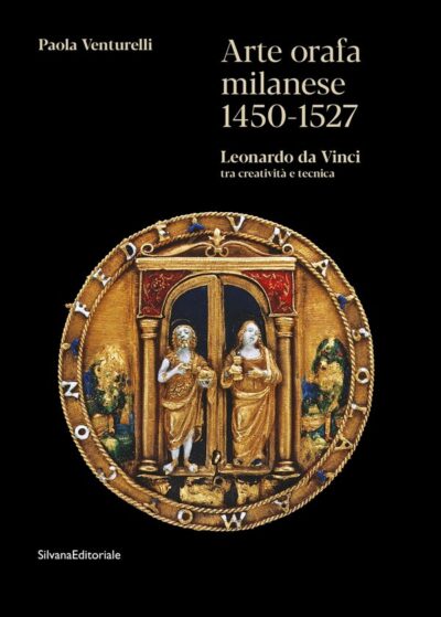 Arte Orafa Milanese 1450-1527