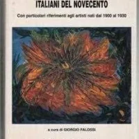 Quotazione dei Pittori e Scultori Italiani Nati dal 1900 ai Nostri Giorni