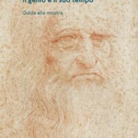 Leonardo da Vinci Il Genio e il Suo Tempo