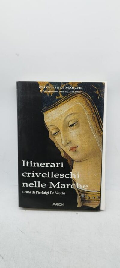 Itinerari Crivelliani nelle Marche