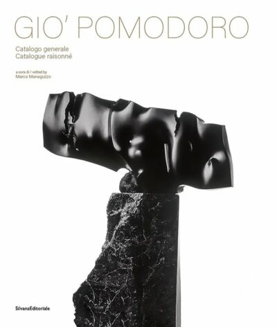 Giò Pomodoro Catalogo Generale