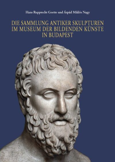 La Collezione di Sculture Antiche nel Museo delle Belle Arti di Budapest