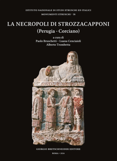La Necropoli di Strozzacapponi (Perugia Corciano)